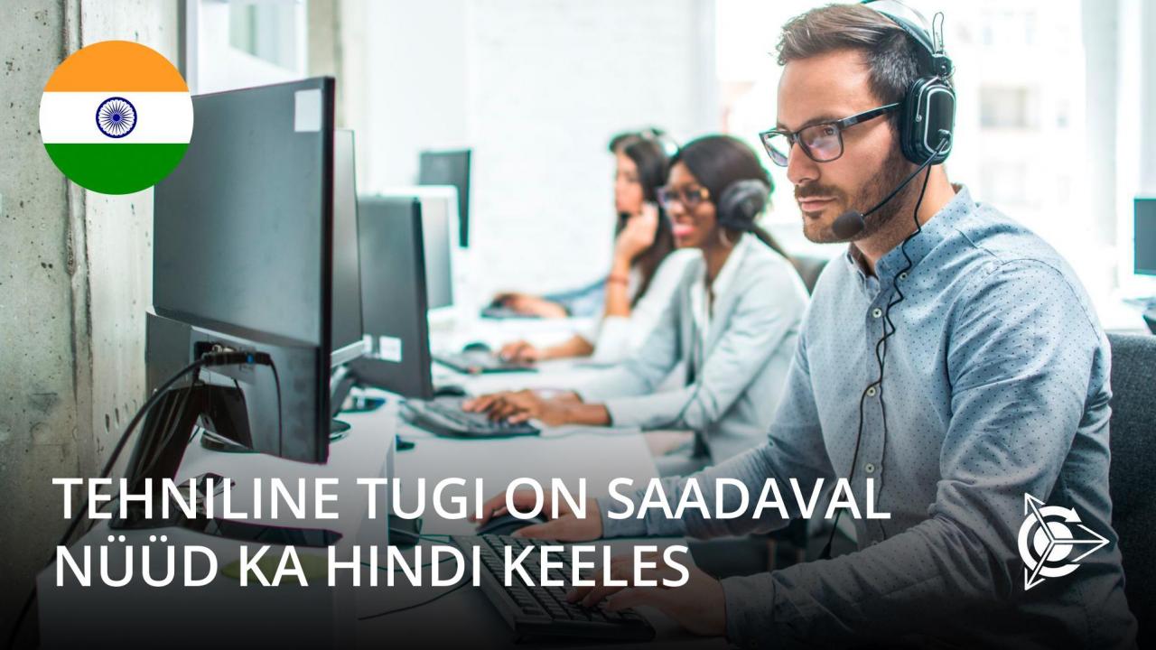 Tehniline tugi on saadaval nüüd ka hindi keeles