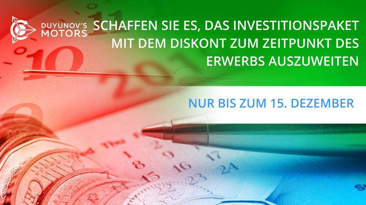 Schaffen Sie es, das abgeschlossene Investitionspaket bis zum 15. Dezember auszuweiten!