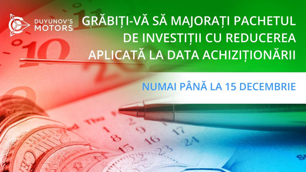 Grăbiți-vă să majorați pachetul de investiții închis până la 15 decembrie!