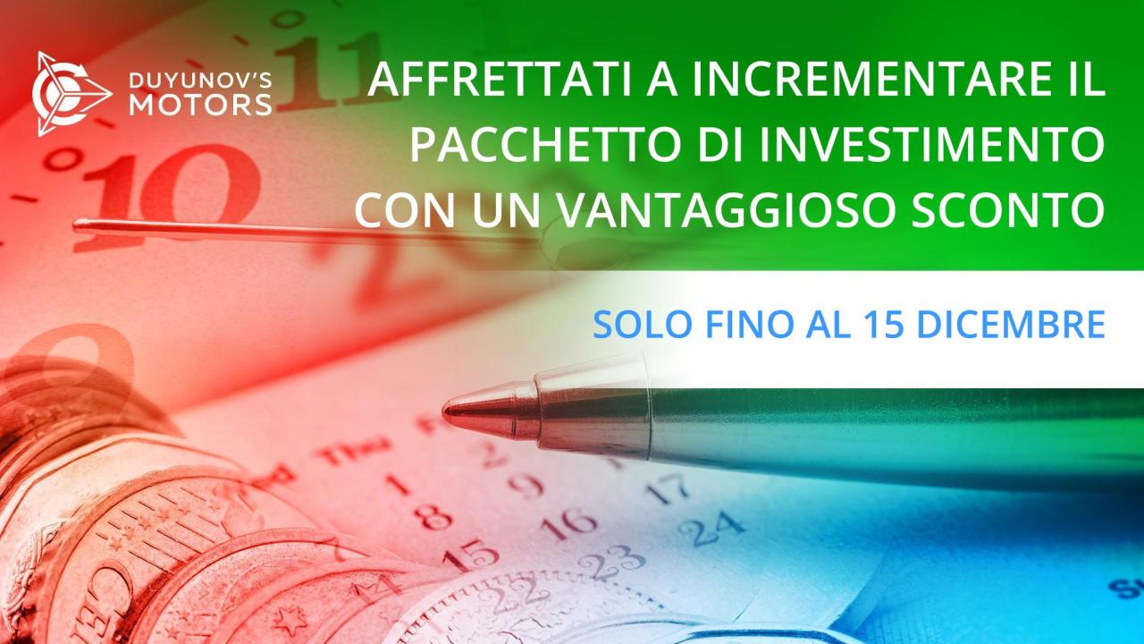 Affrettati a incrementare il tuo pacchetto di investimento entro il 15 dicembre!