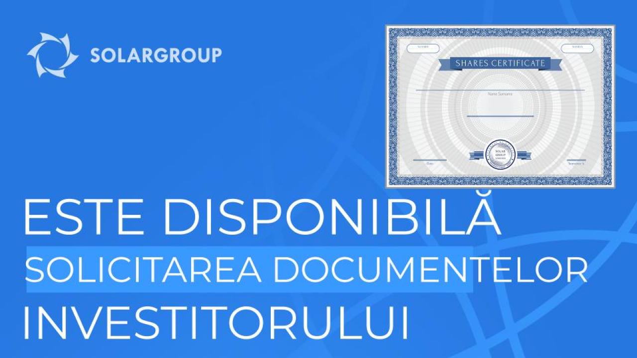 În cabinetul personal pot fi solicitate documentele investitorului