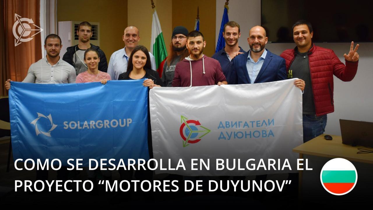 Cómo se desarrolla en Bulgaria el proyecto "Motores de Duyunov"