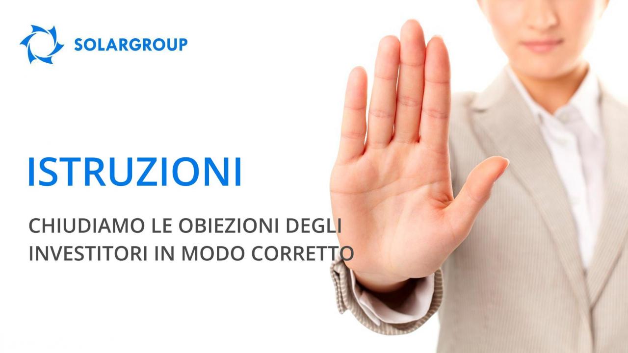 4 domande principali degli investitori: chiudiamole in modo giusto!