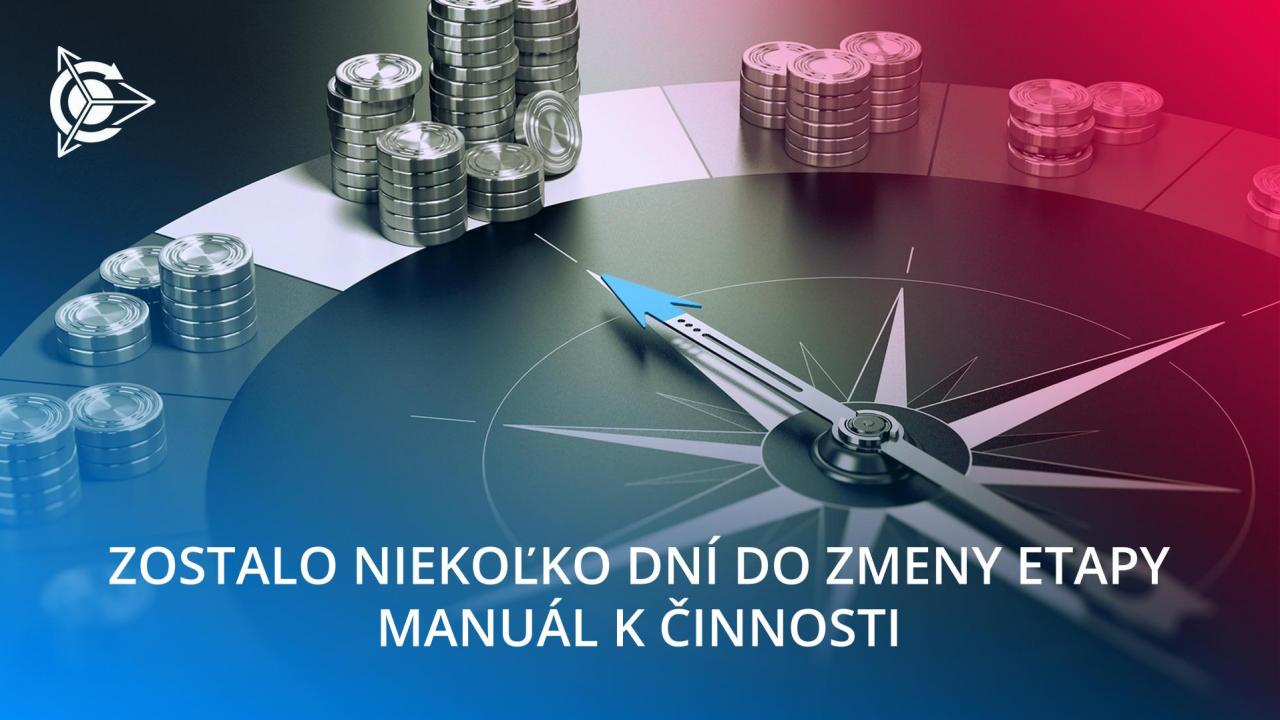 Zostalo niekoľko dní do zmeny etapy: manuál k činnosti pre investorov projektu