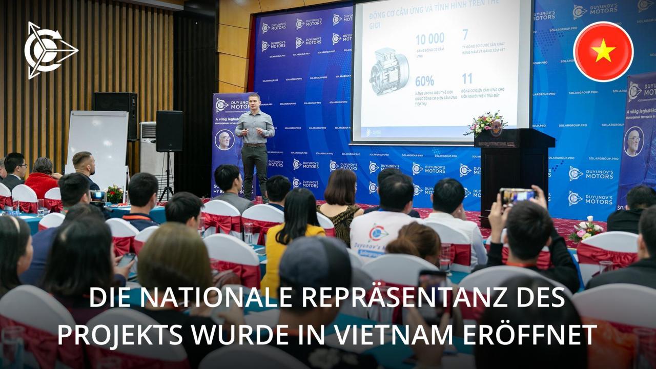 Vietnam schloss sich den Ländern an, in denen die nationalen Repräsentanzen des Projekts "Duyunov-Motoren" eröffnet wurden