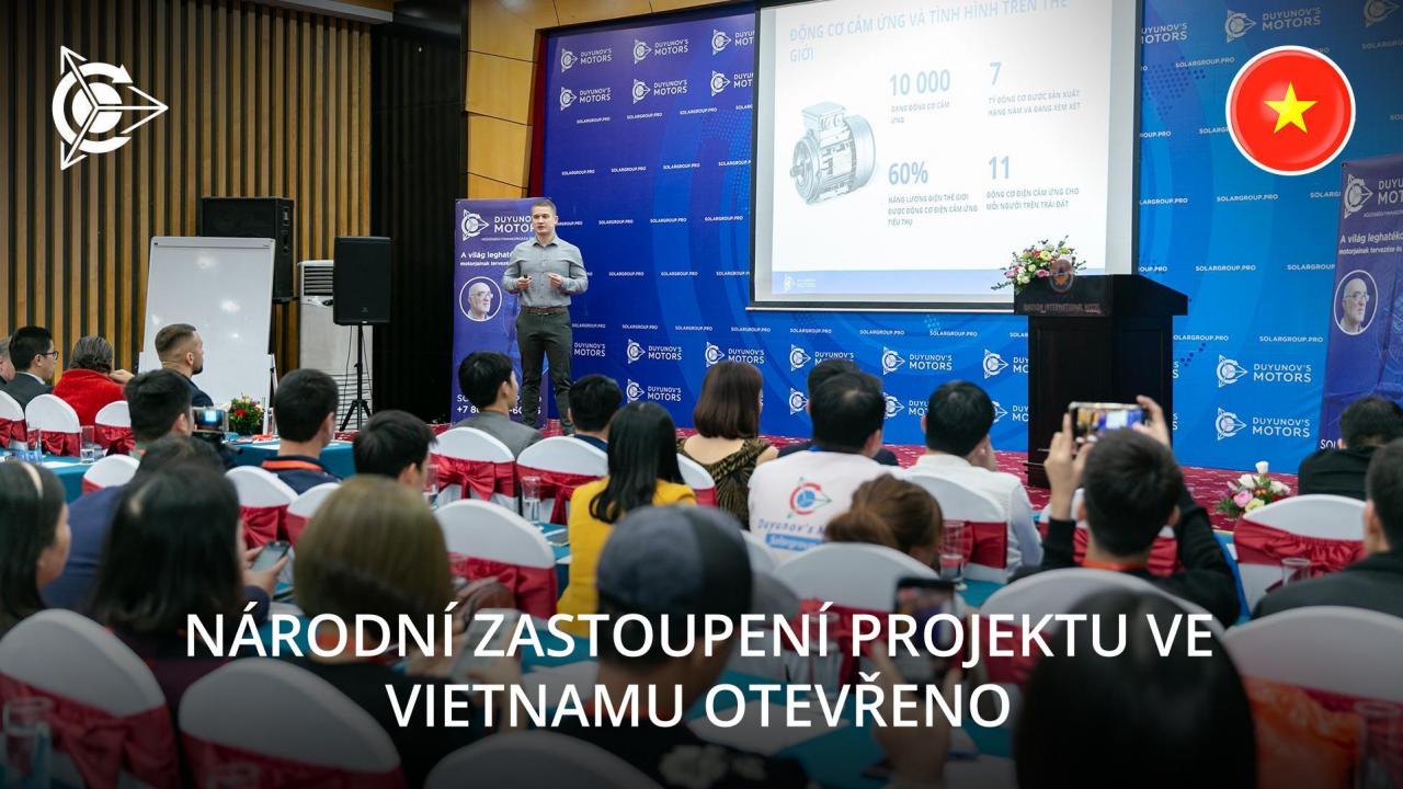 Vietnam se připojil k zemím, ve kterých jsou otevřena národní zastoupení projektu Motory Dujunova