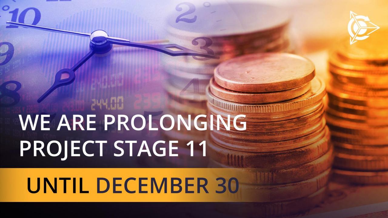 We are prolonging project stage 11!