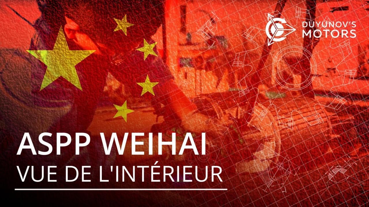 Comment fonctionne l'entreprise ASPP Weihai en Chine: vue de l'intérieur