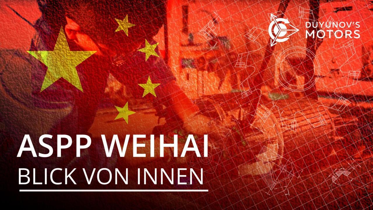 Wie arbeitet das Unternehmen ASPP Weihai in China: der Blick von innen