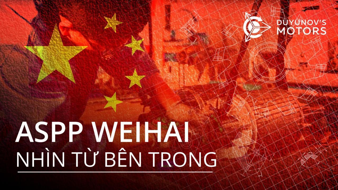 Cách ASPP Weihai hoạt động tại Trung Quốc: nhìn từ bên trong