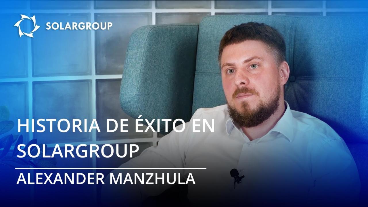 Historia del éxito del socio de SOLARGROUP Alexander Manzhula