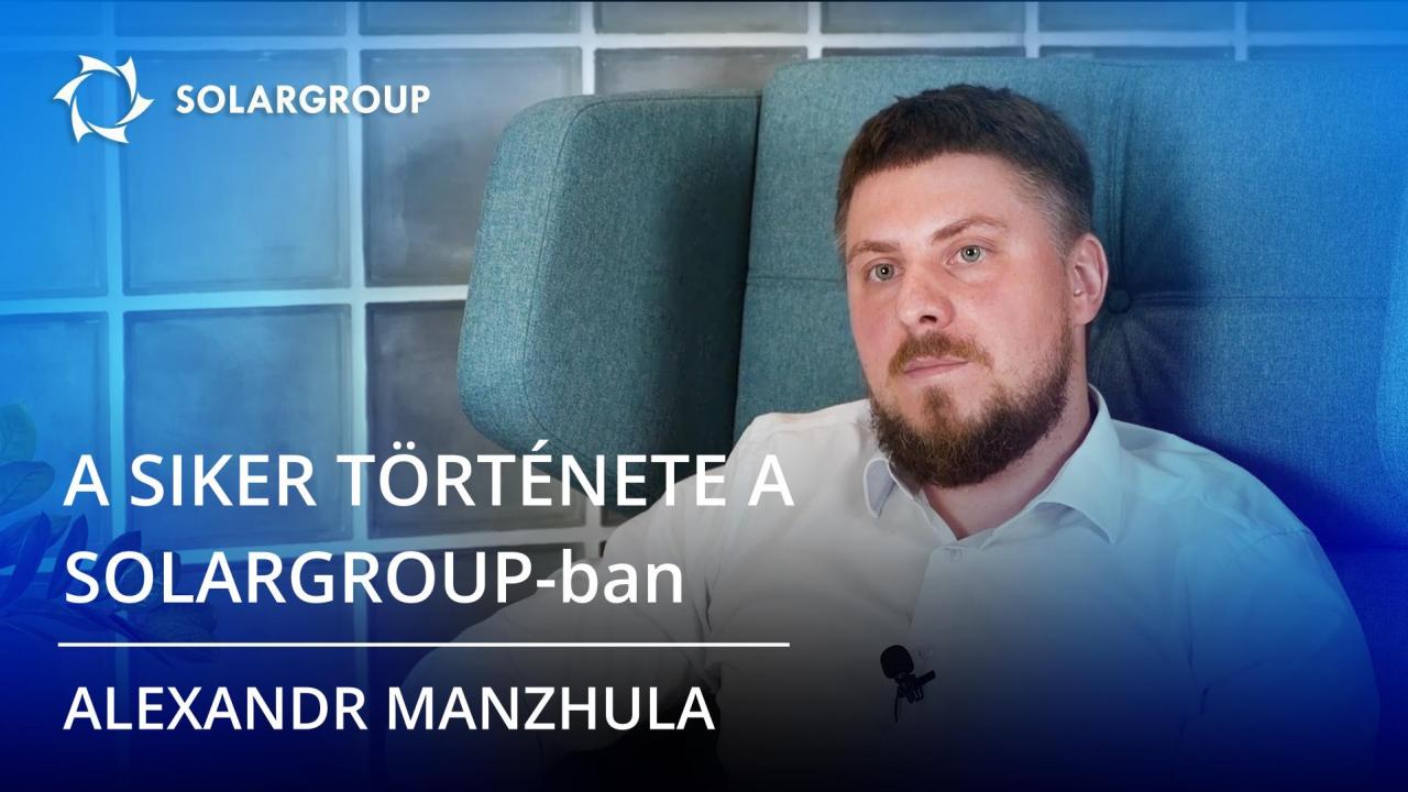 Alexandr Manzhula, a SOLARGROUP partner sikerének története