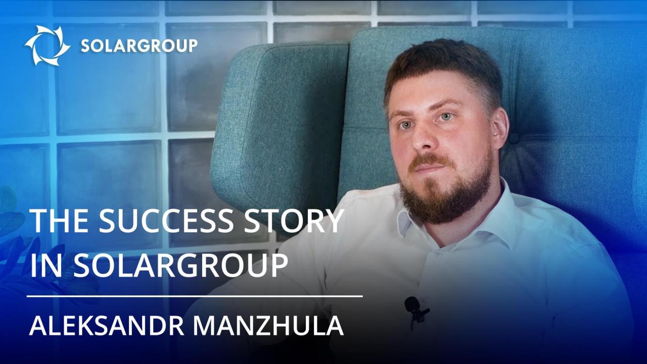 The success story of the SOLARGROUP partner Aleksandr Manzhula