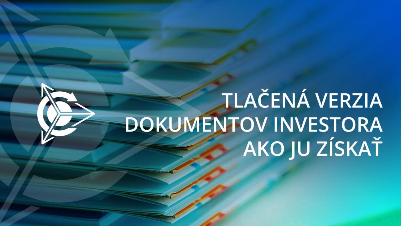 Ako získa tlačenú verziu dokumentov investor projektu