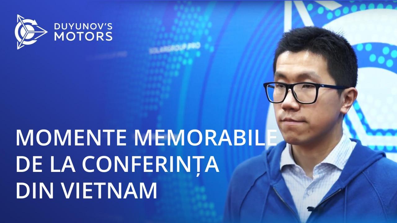 Momente memorabile de la conferința din Vietnam: recenzii pe viu ale oaspeților și organizatorilor