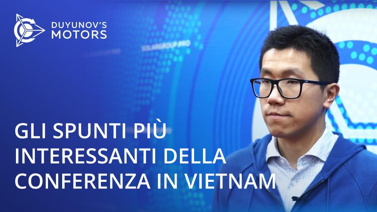 Gli spunti più interessanti della conferenza in Vietnam: ottimi feedback da ospiti e organizzatori