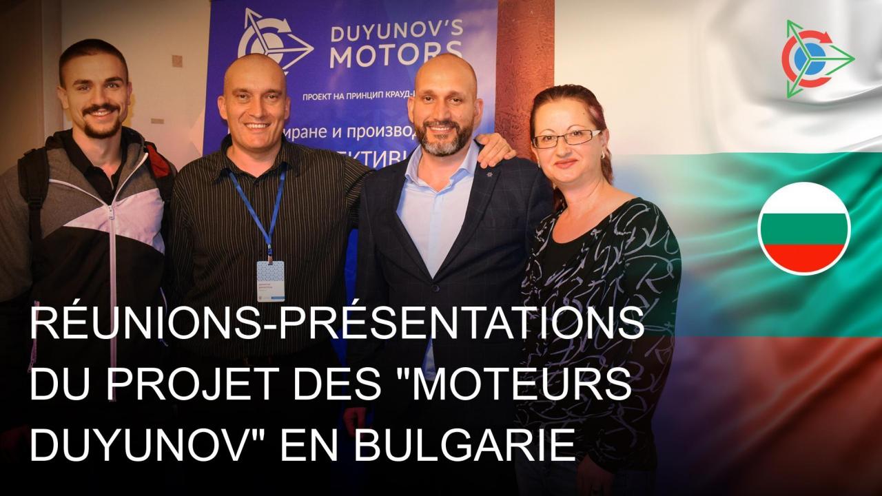 Les résidents de la Bulgarie continuent de se familiariser personnellement avec le projet des "Moteurs Duyunov”