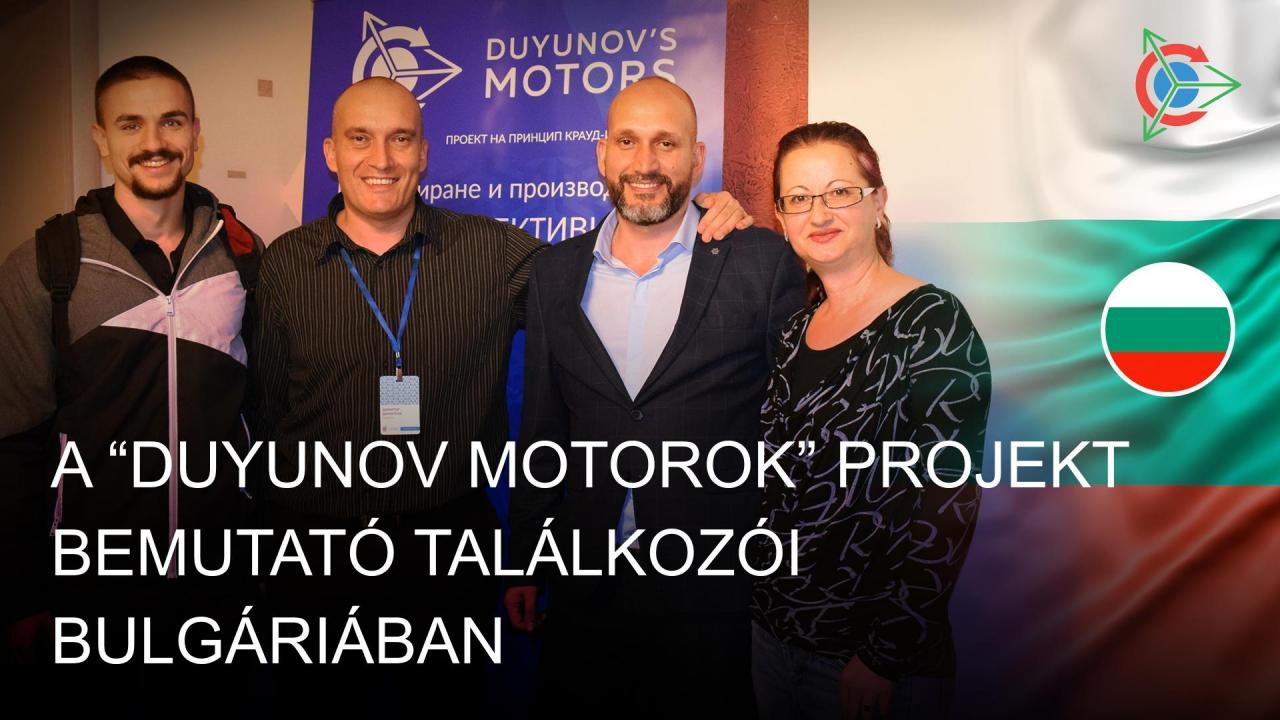 Bulgária lakói továbbra is személyesen megismerkednek a „Duyunov Motorok” projekttel