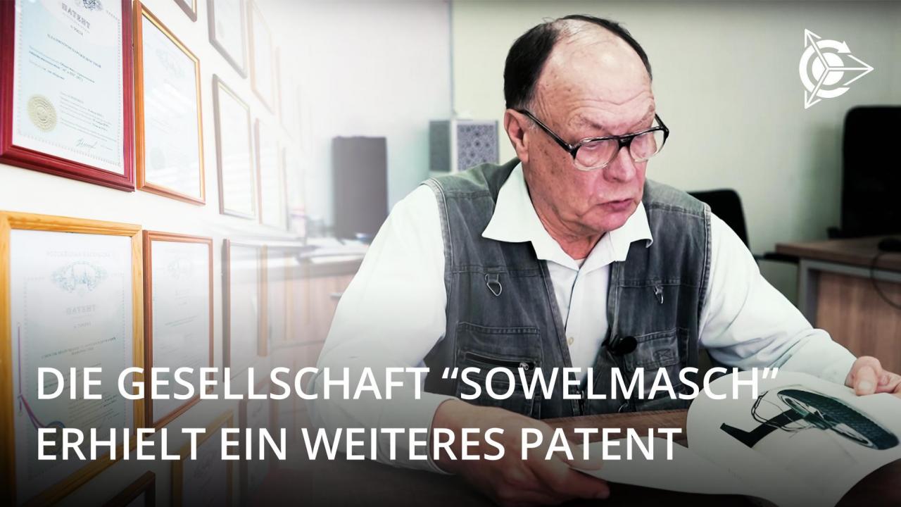 Aktuelle Neuigkeiten von "SowElMasch": welches Patent erhielt die Gesellschaft, wo und wofür wird auf dem Territorium des Unternehmens renoviert