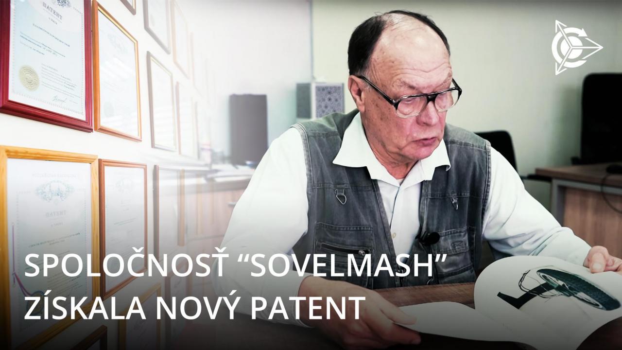 Najnovšie správy "SovElMash" aký patent získala spoločnosť, kde a prečo na území spoločnosti prebieha oprava