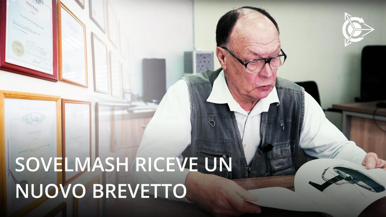 Ultime notizie da SovElMash: quale brevetto è stato ottenuto dall'azienda, dove e per cosa l'azienda sta effettuando lavori presso i locali