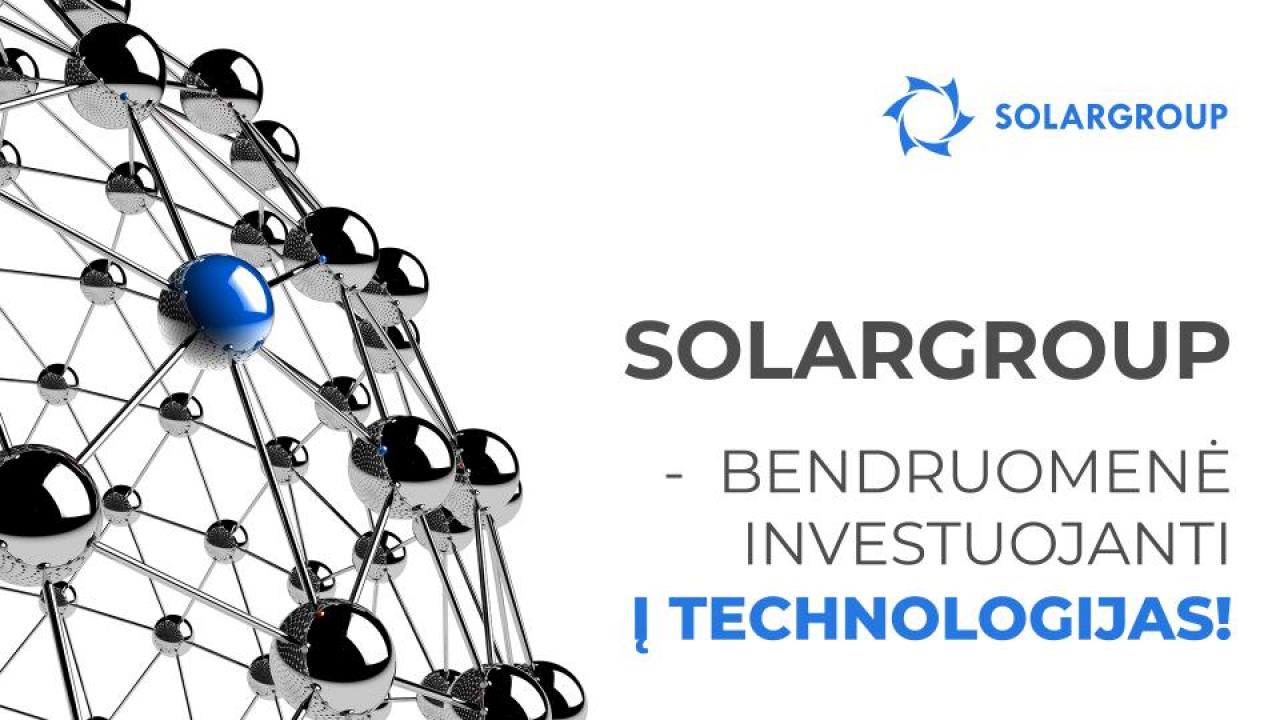 SOLARGROUP – bendruomenė investuojanti į technologijas!