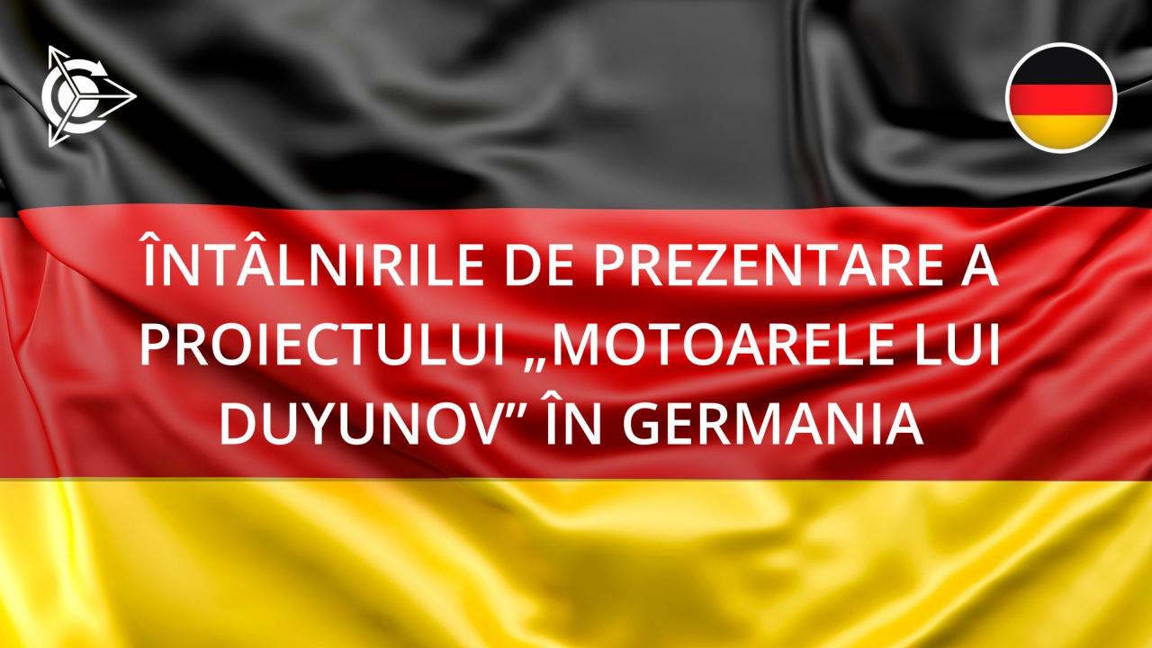 Întâlnirile de prezentare a proiectului „Motoarele lui Duyunov” în Germania