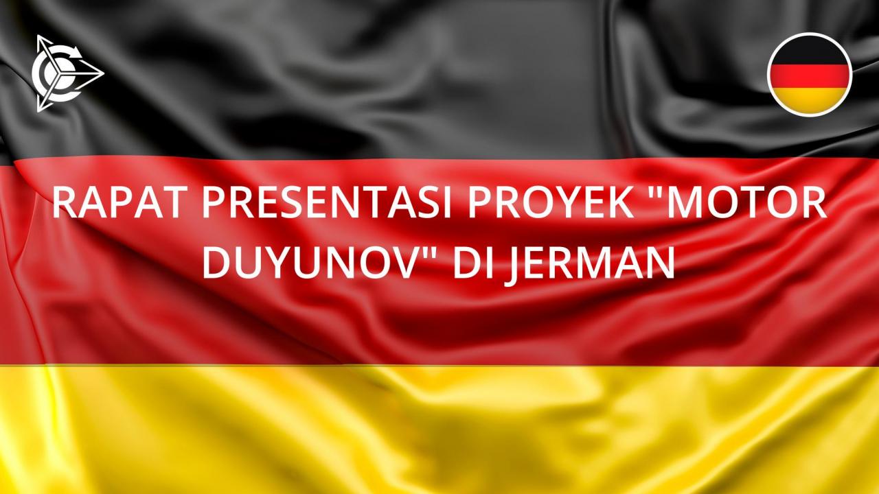 Rapat presentasi proyek "motor Duyunov" di Jerman