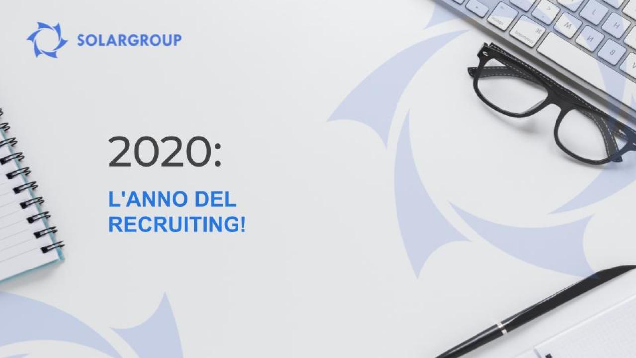 2020: l'anno del recruiting!