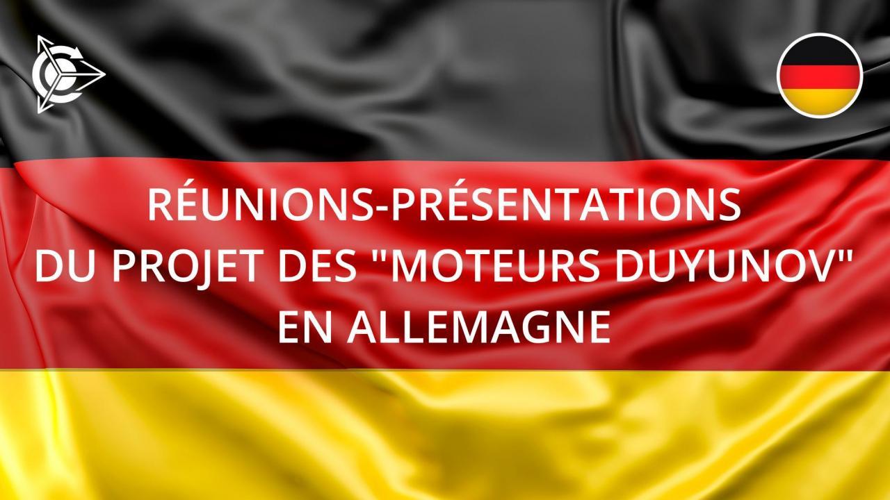 Réunions-présentations du projet des "Moteurs Duyunov" en Allemagne