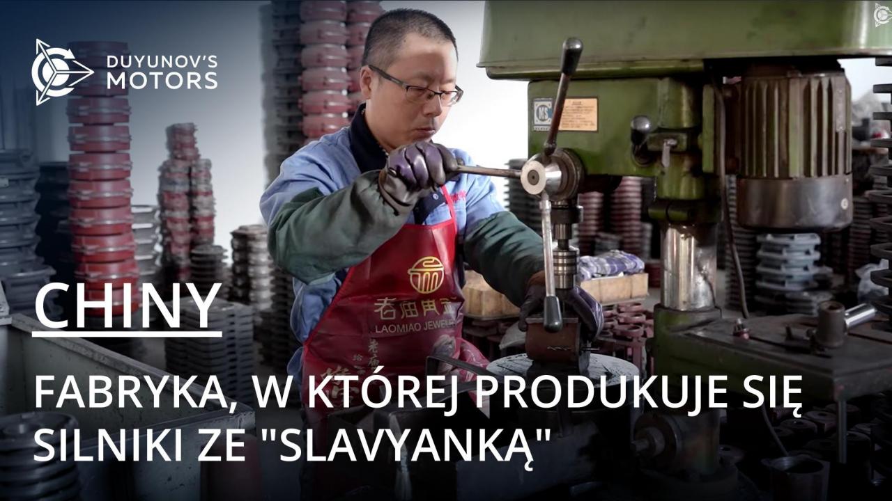 W fabryce silników ze „Slavyanką” w Chinach