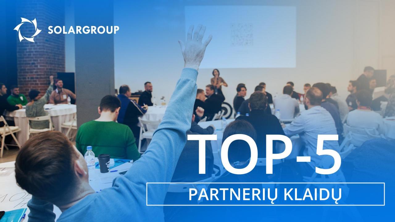 Pagrindinių partnerių klaidų TOP–5