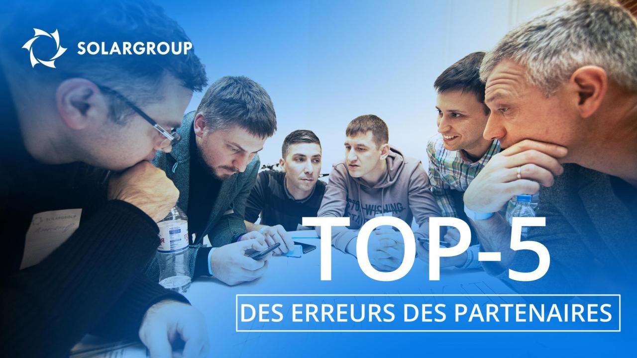 TOP-5 des erreurs des partenaires