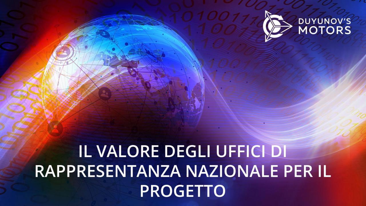 Il valore degli uffici di rappresentanza nazionale per il progetto Motori Duyunov