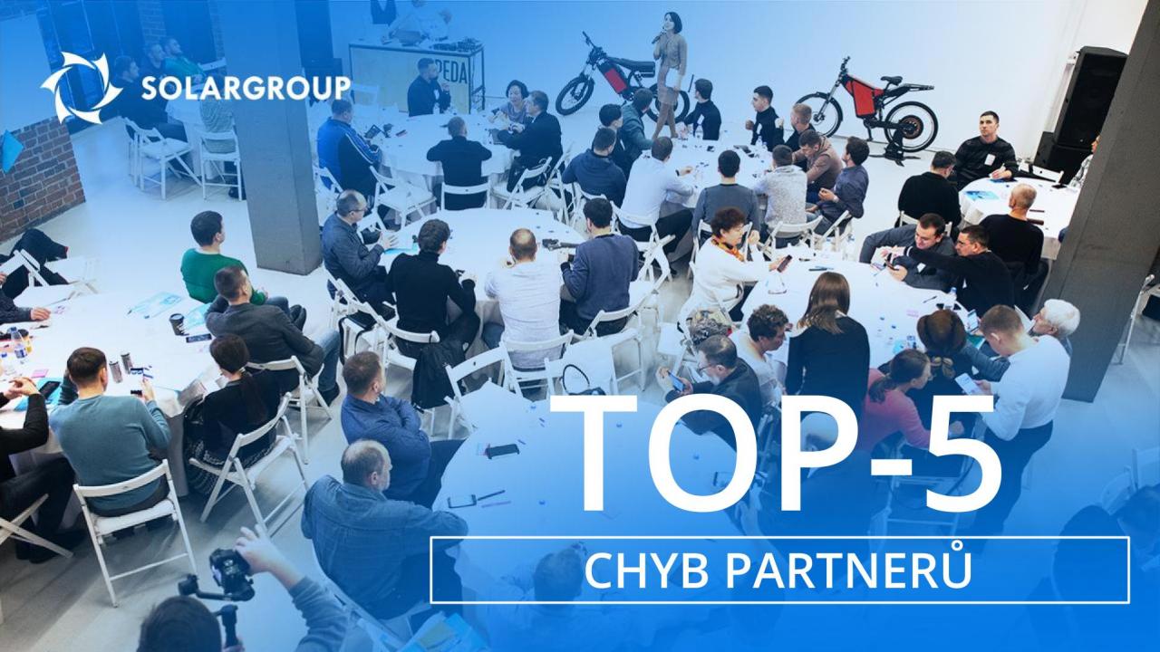 TOP 5 chyb partnerů