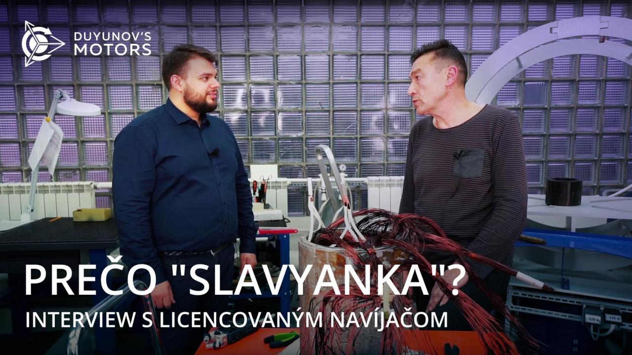 Prečo "Slavyanka": interview so skúseným licencovaným navíjačom