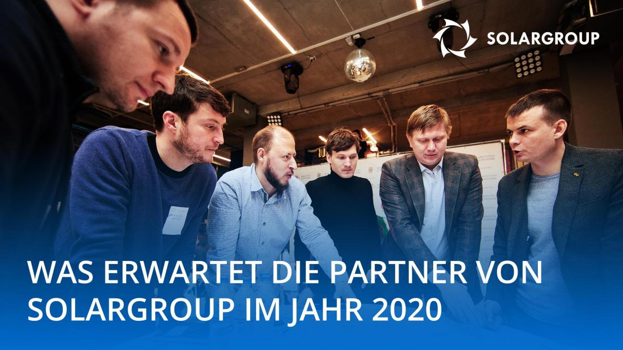 Was erwartet die Partner von SOLARGROUP im Jahr 2020