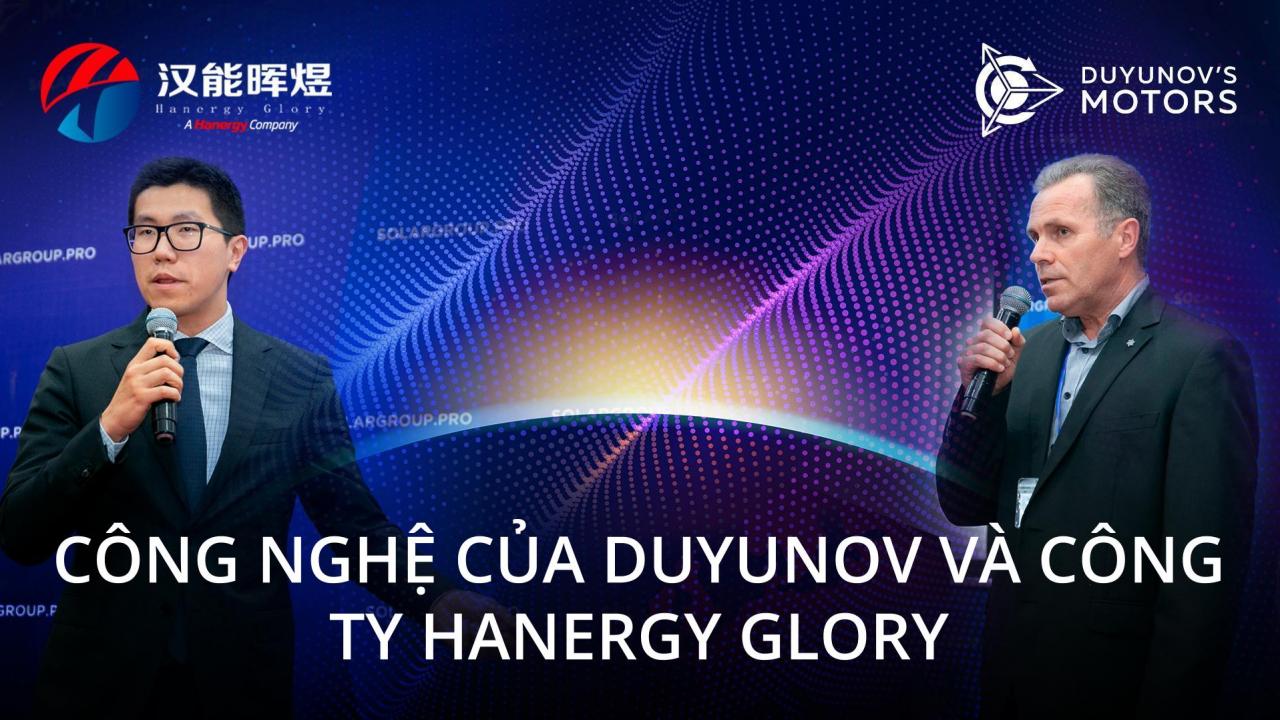 Công nghệ của Duyunov và công ty Hanergy Glory: hãy cùng nhau thay đổi thế giới