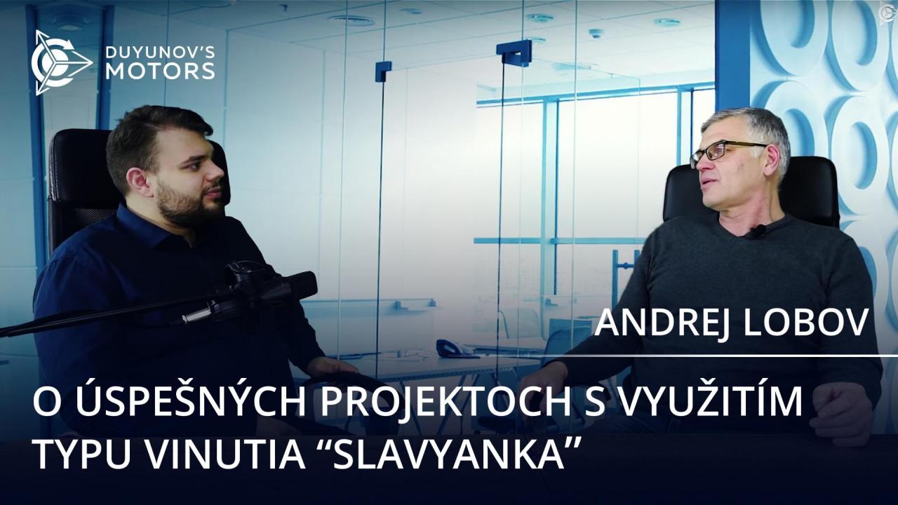 Andrej Lobov o "Slavyanke": úspešné projekty a vysoké perspektívy