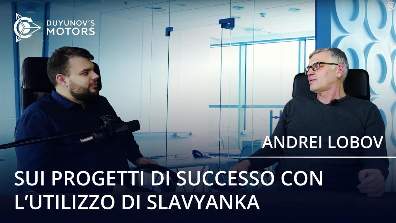 Andrei Lobov sulla tecnologia Slavyanka: progetti di successo e grandi prospettive