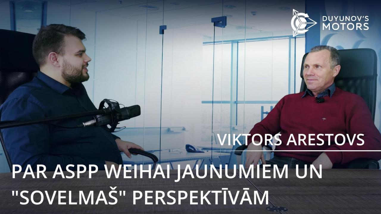 Par ASPP Weihai jaunumiem un "SovElMaš" perspektīvām: Viktora Arestova svaiga intervija