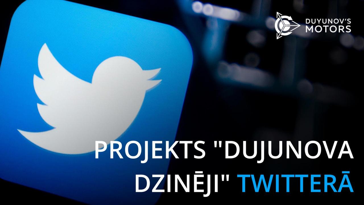 Projekts "Dujunova dzinēji" Twitterā