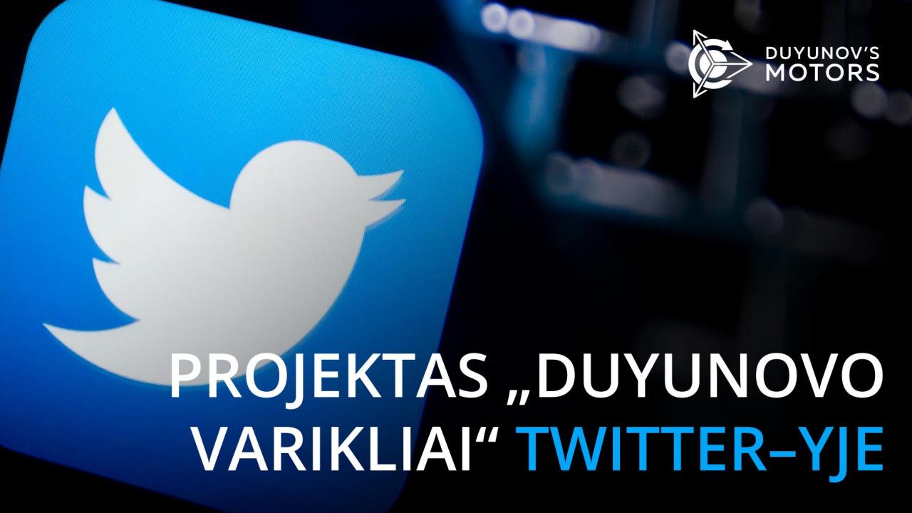 Projektas „Duyunovo Varikliai“ Twitter–yje