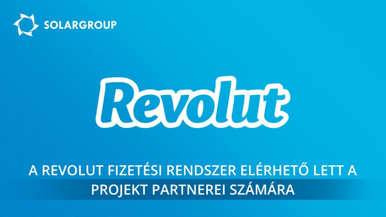 A Revolut fizetési rendszer elérhető lett a projekt partnerei számára