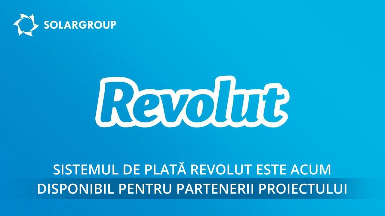 Sistemul de plată Revolut este acum disponibil pentru partenerii proiectului