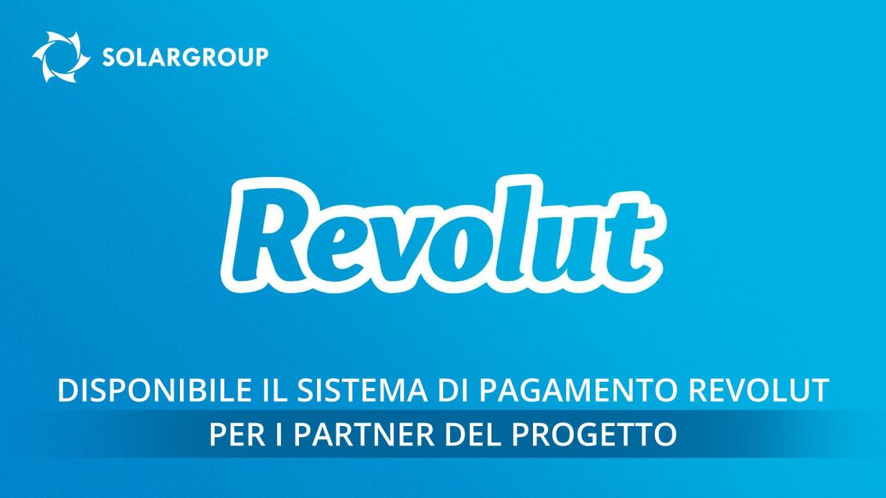 Disponibile il sistema di pagamento Revolut per i partner del progetto