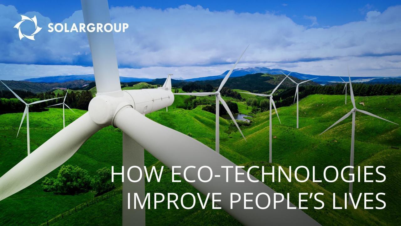 How eco-technologies improve people's lives