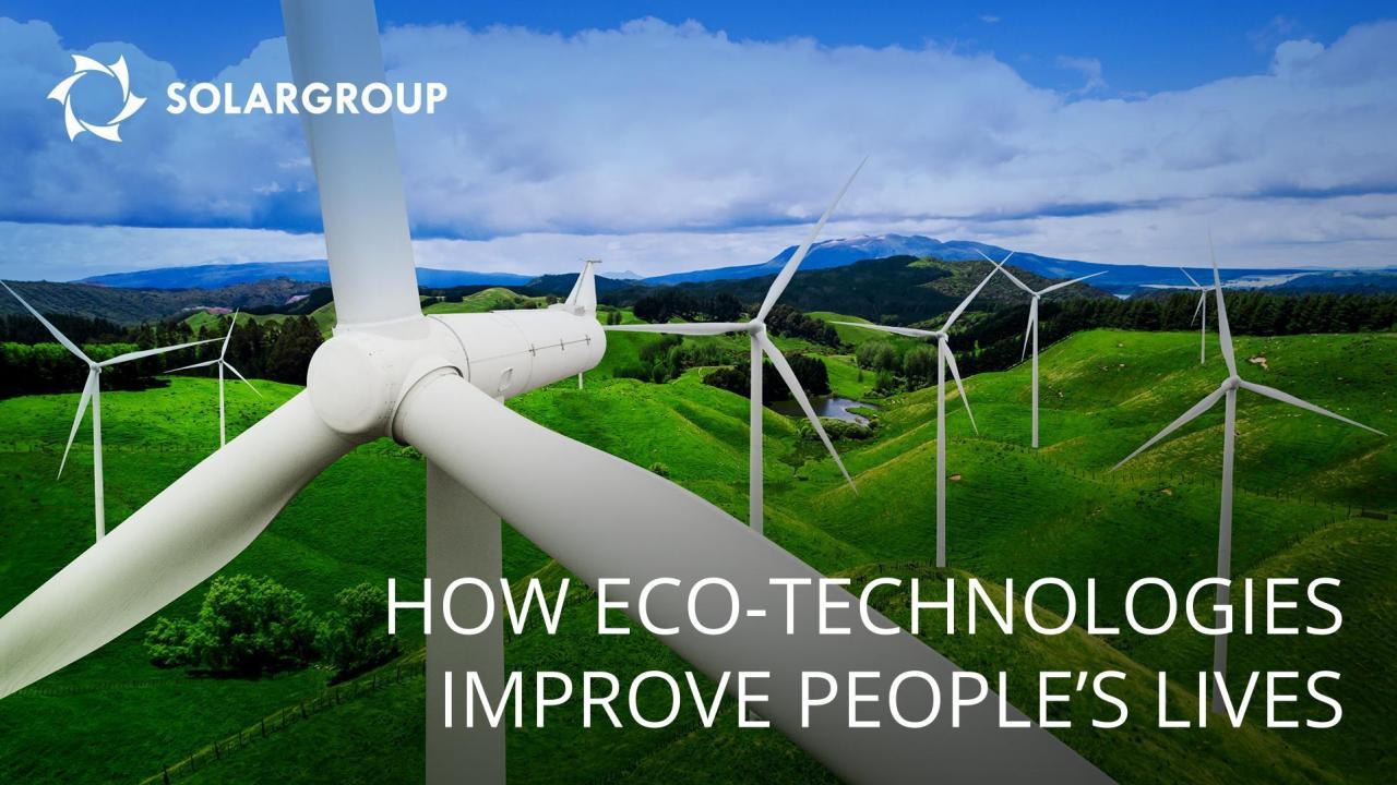 How eco-technologies improve people's lives