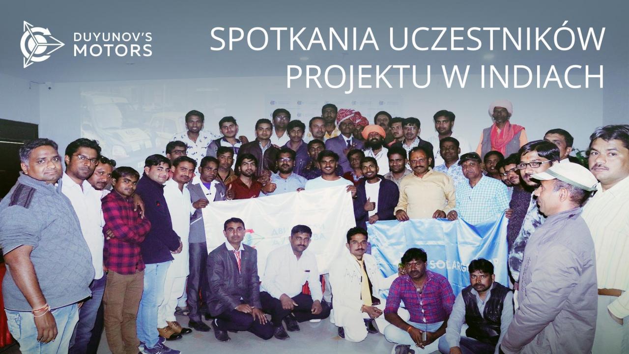 Jak przebiega realizacja projektu „Silniki Duyunova” w Indiach