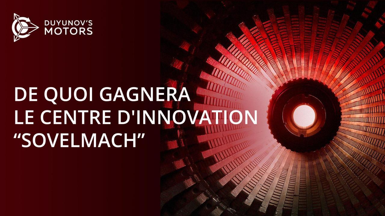 De quoi gagnera le centre d'innovation “SovElMach”